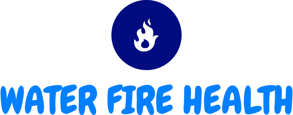 Water Fire Health